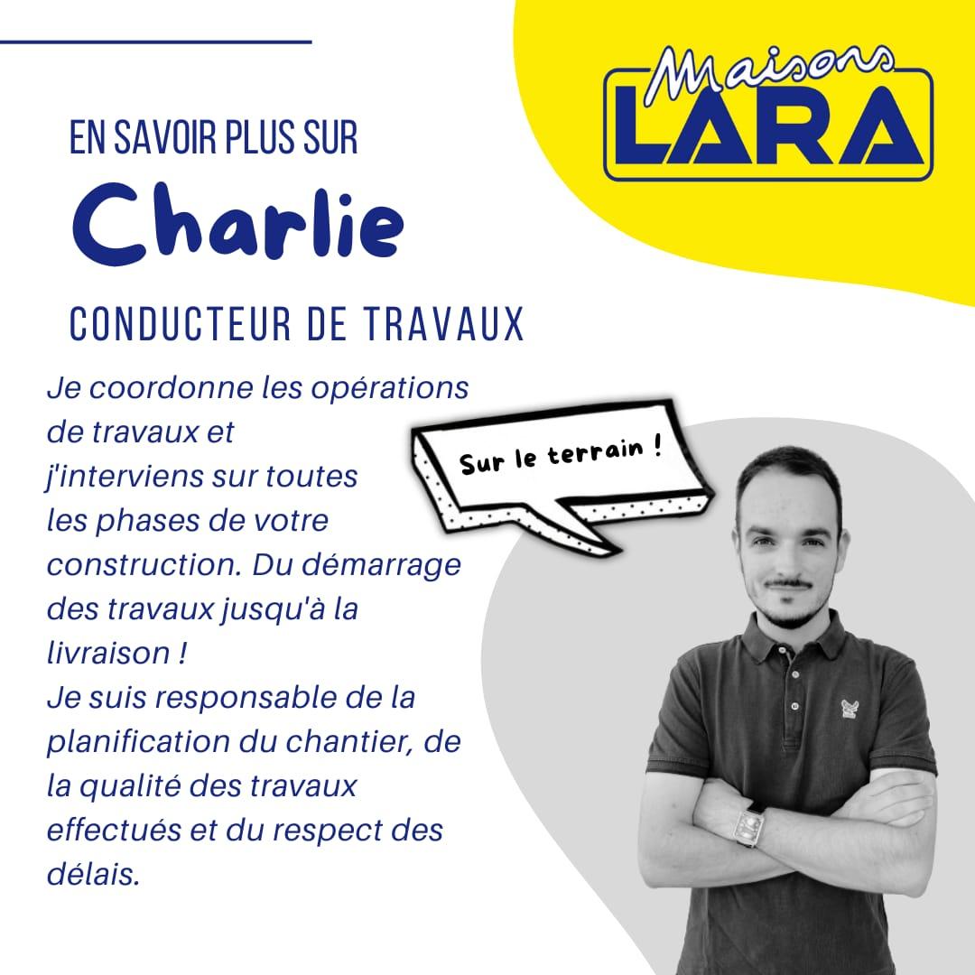 Maisons LARA Niort - Charlie, chef de chantier